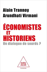 Économistes et historiens, un dialogue de sourds