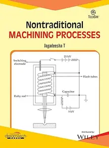 Nontraditional Machining Processes