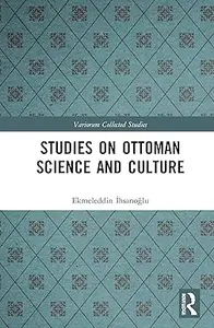 Studies on Ottoman Science and Culture