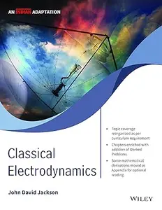 Classical Electrodynamics, 3rd Edition