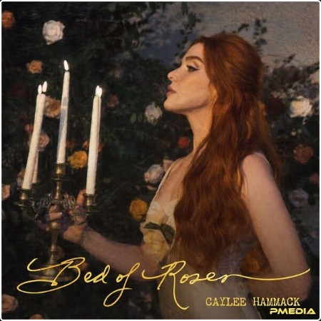 Caylee Hammack - Bed Of Roses (2025) [24Bit-48kHz] FLAC