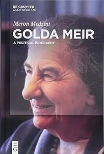 Golda Meir A Political Biography