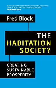 The Habitation Society Creating Sustainable Prosperity