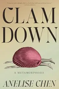 Clam Down A Metamorphosis