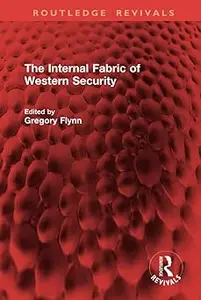 The Internal Fabric of Western Security