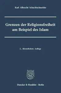 Grenzen der Religionsfreiheit am Beispiel des Islam