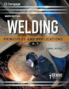 Bundle Welding Principles and Applications, 9th + MindTap, 4 terms Printed Access Card Ed 9