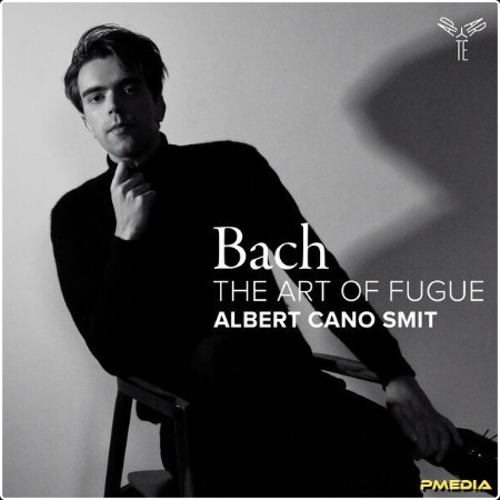 Albert Cano Smit - Bach The Art of Fugue (2025) [24Bit-96kHz] FLAC