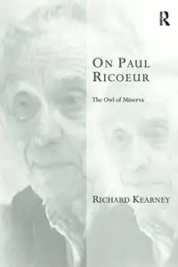 On Paul Ricoeur The Owl of Minerva