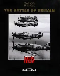 The Battle of Britain Images of War