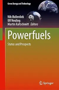 Powerfuels Status and Prospects