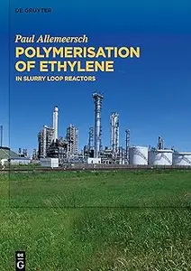 Polymerisation of Ethylene In Slurry Loop Reactors