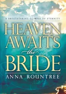 Heaven Awaits the Bride