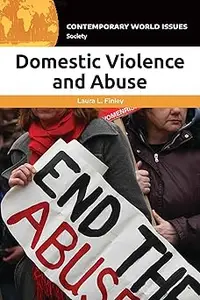 Domestic Violence and Abuse A Reference Handbook