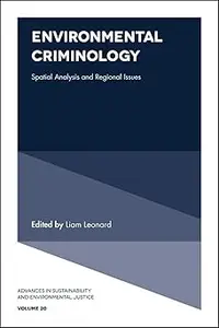 Environmental Criminology Spatial Analysis and Regional Issues