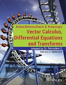 Anton  Bivens  Davis & Kreyszig's Vector Calculus, Differential Equations and Transforms, For KTU 2nd