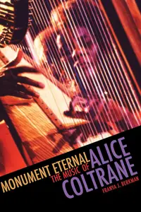 Monument Eternal The Music of Alice Coltrane