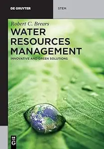 Water Resources Management Innovative and Green Solutions