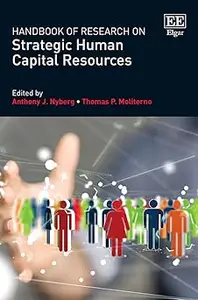 Handbook of Research on Strategic Human Capital Resources