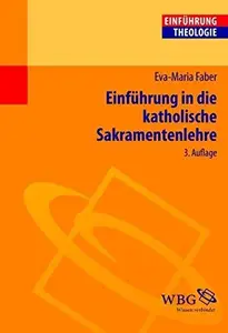 Einführung in die Katholische Sakramentenlehre (EPUB)