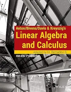 AntonBivensDavis & Kreyszig's Linear Algebra and Calculus, For KTU 1st Semester