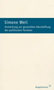 Zur generellen Abschaffung der politischen Parteien ÜbersetzungOsten, Esther von der