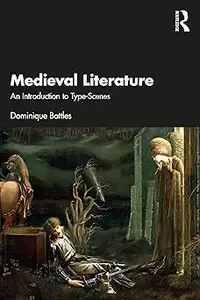 Medieval Literature An Introduction to Type–Scenes