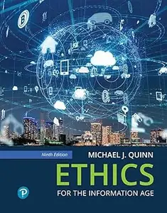 Ethics for the Information Age Ed 9