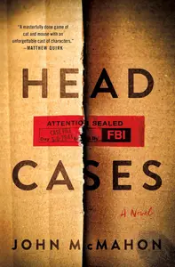 Head Cases A Novel