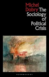 The Sociology of Political Crisis