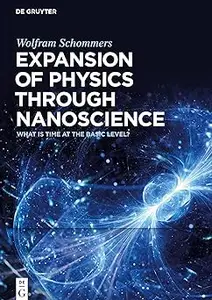 Expansion of Physics through Nanoscience What Is Time at the Basic Level