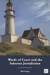 Wards of Court and the Inherent Jurisdiction