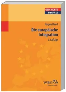 Die Europäische Integration HerausgegebenPuschner, Uwe