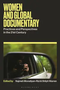 Women and Global Documentary Practices and Perspectives in the 21st Century