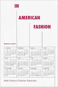 In American Fashion Ruth Finley's Fashion Calendar