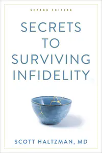 Secrets to Surviving Infidelity, 2nd Edition