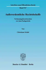 Außerordentliche Rechtsbehelfe Verfassungsbeschwerden vor dem Fachgericht