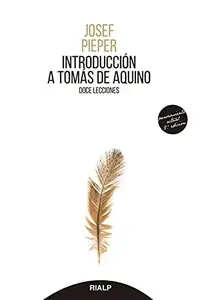 Introducción a Tomás de Aquino Doce lecciones