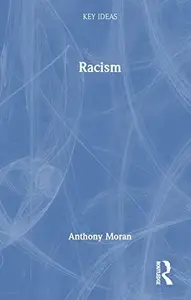 Racism (Key Ideas)