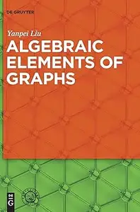 Algebraic Elements of Graphs