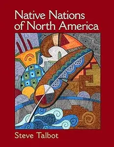 Native Nations of North America An Indigenous Perspective