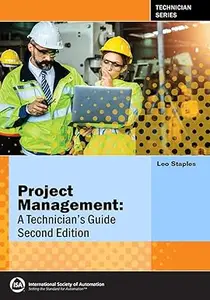 Project Management A Technician's Guide, 2nd Edition