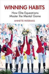 Winning Habits How Elite Equestrians Master the Mental Game