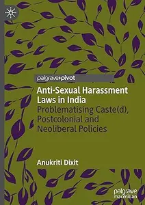 Anti–Sexual Harassment Laws in India