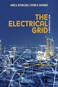 The Electrical Grid A Nontechnical Guide