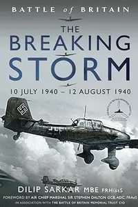 The Breaking Storm 10 July 1940 – 12 August 1940