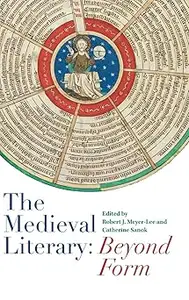 The Medieval Literary Beyond Form