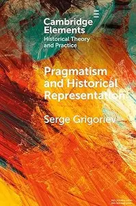 Pragmatism and Historical Representation