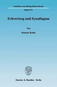 Erbvertrag und Synallagma