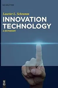 Innovation Technology A Dictionary